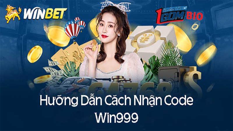 Top 5 cách nhận code Win999 đơn giản miễn phí